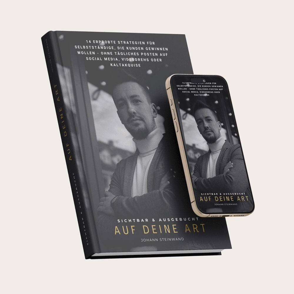 Buch „Sichtbar & ausgebucht auf deine Art“ – E-Book von Johann Steinwand